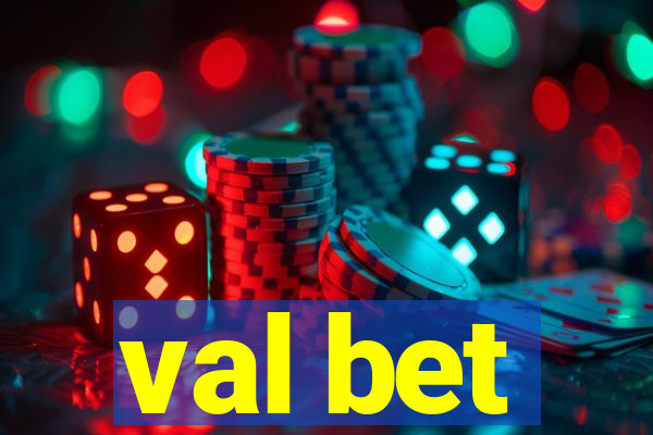 val bet